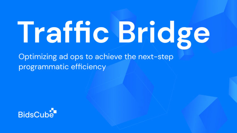 BidsCube Launches Traffic Bridge Technology to Automate Programmatic Ad Operations
